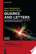 Quarks and Letters : Naturwissenschaften in der Literatur und Kultur der Gegenwart.