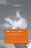 Austen's Unbecoming Conjunctions : Subversive Laughter, Embodied History /