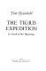 The Tigris expedition : in search of our beginnings /