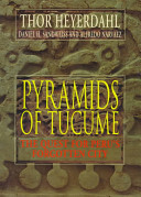 Pyramids of Túcume : the quest for Peru's forgotten city /