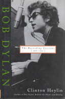 Bob Dylan : the recording sessions, 1960-1994 /