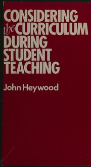 Considering the curriculum during student teaching /