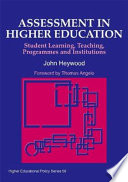 Assessment in higher education : student learning, teaching, programmes and institutions /