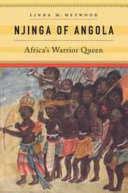 Njinga of Angola : Africa's warrior queen /