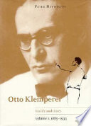 Otto Klemperer, his life and times /