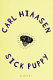 Sick puppy : a novel /