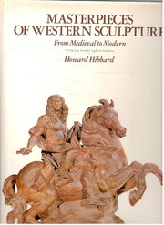 Masterpieces of western sculpture : from medieval to modern /