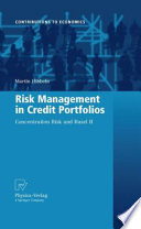 Risk management in credit portfolios : concentration risk and Basel II /