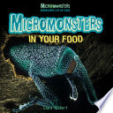 Micromonsters in your food /