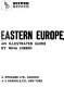 Eastern Europe ; an illustrated guide.