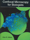 Confocal microscopy for biologists /
