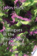 Dialogues in the Philosophy of Religion /