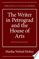 The writer in Petrograd and the House of Arts /