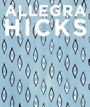 Allegra Hicks : an eye for design /
