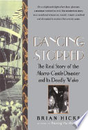 When the dancing stopped : the real story of the Morro Castle disaster and its deadly wake /