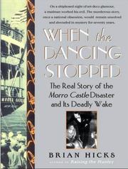 When the dancing stopped : [the real story of the Morro Castle disaster and its deadly wake] /