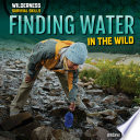 Finding water in the wild /
