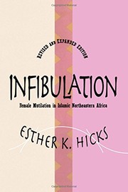 Infibulation : female mutilation in Islamic northeastern Africa /