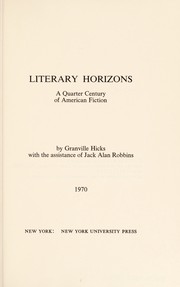 Literary horizons : a quarter century of American fiction /