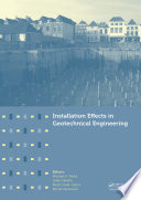 Installation effects in geotechnical engineering /