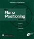 The nanopositioning book ; moving and measuring to better than a nanometre /