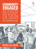 Community-engaged interior design : an illustrated guide /
