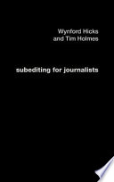 Subediting for journalists /