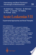 Acute Leukemias VII : Experimental Approaches and Novel Therapies /