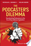 The podcaster's dilemma /