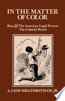 In the matter of color : the colonial period /