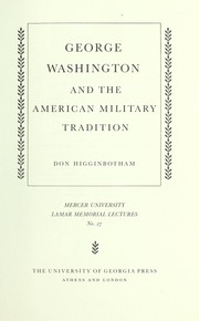 George Washington and the American military tradition /