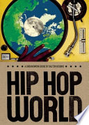 Hip hop world /
