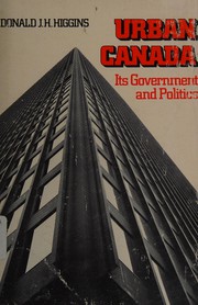 Urban Canada : its government and politics /