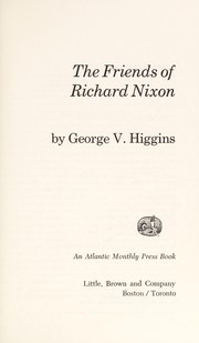 The friends of Richard Nixon /