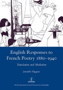 English responses to French poetry, 1880-1940 : translation and mediation /