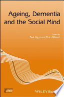 Ageing, dementia and the social mind /