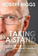 Taking a stand : reflections on life, liberty, and the economy /