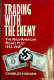 Trading with the enemy : an expose of the Nazi-American money plot, 1933-1949 /