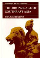 The bronze age of Southeast Asia /
