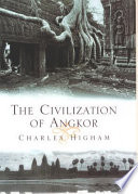 The civilization of Angkor /