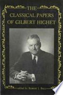 The classical papers of Gilbert Highet /