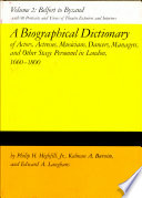 A biographical dictionary of actors, actresses, musicians, dancers, managers & other stage personnel in London, 1660-1800 /