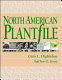 North American plantfile : a visual guide to plant selection, for use in landscape design /