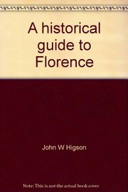 A historical guide to Florence /