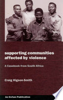 Supporting communities affected by violence : a casebook from South Africa /