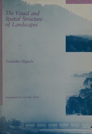 The visual and spatial structure of landscapes /
