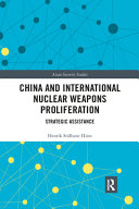China and international nuclear weapons proliferation : strategic assistance /