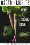 Empress of the splendid season /