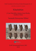 Khashabian : a late paleolithic industry from Dhofar, Southern Oman /