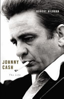 Johnny Cash : the life /